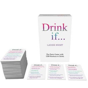 DRINK IF... LADIES NIGHT VERSION